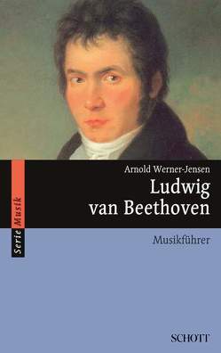Ludwig van Beethoven von Werner-Jensen,  Arnold