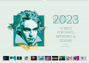 Ludwig von Beethoven 2023 – 13 neue Portraits, Artworks & Designs (Wandkalender 2023 DIN A2 quer) von und Detlef Hipp,  Eva
