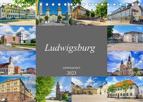 Ludwigsburg Impressionen (Tischkalender 2023 DIN A5 quer) von Meutzner,  Dirk