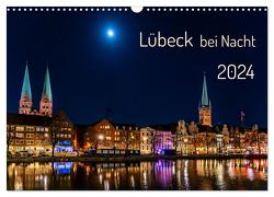 Lübeck bei Nacht (Wandkalender 2024 DIN A3 quer), CALVENDO Monatskalender von Rogalski,  Solveig