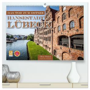 Lübeck – Das Tor zur Ostsee (hochwertiger Premium Wandkalender 2024 DIN A2 quer), Kunstdruck in Hochglanz von Pinkoss,  Oliver