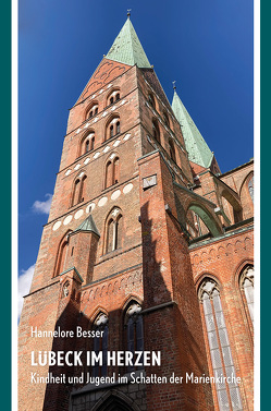 Lübeck im Herzen von Besser,  Hannelore
