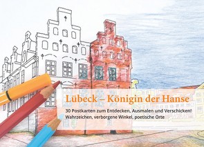 Lübeck – Königin der Hanse von Adler,  Susanne, Roth,  Anse