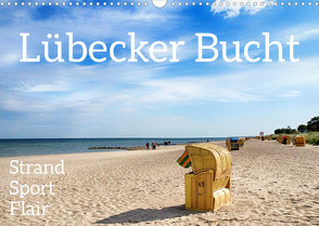 Lübecker Bucht Strand – Sport – Flair (Wandkalender 2023 DIN A3 quer) von J. Richtsteig,  Walter