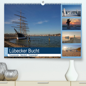 Lübecker Bucht – Travemünde – Niendorf – Timmendorf (Premium, hochwertiger DIN A2 Wandkalender 2022, Kunstdruck in Hochglanz) von Potratz,  Andrea
