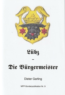 Lübz – Die Bürgermeister von Dieter,  Garling