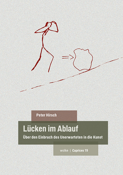 Lücken im Ablauf von Hirsch,  Peter