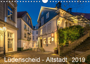 Lüdenscheid – Die Altstadt 2019 (Wandkalender 2019 DIN A4 quer) von Borchert,  Lothar