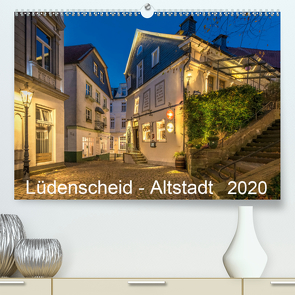 Lüdenscheid – Die Altstadt 2020 (Premium, hochwertiger DIN A2 Wandkalender 2020, Kunstdruck in Hochglanz) von Borchert,  Lothar