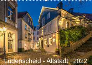Lüdenscheid – Die Altstadt 2022 (Wandkalender 2022 DIN A2 quer) von Borchert,  Lothar