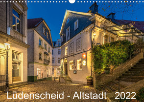 Lüdenscheid – Die Altstadt 2022 (Wandkalender 2022 DIN A3 quer) von Borchert,  Lothar