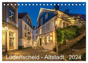 Lüdenscheid – Die Altstadt 2024 (Tischkalender 2024 DIN A5 quer), CALVENDO Monatskalender von Borchert,  Lothar