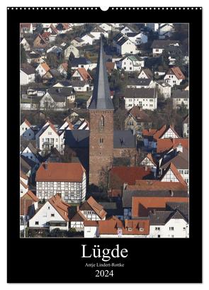 Lügde (Wandkalender 2024 DIN A2 hoch), CALVENDO Monatskalender von Lindert-Rottke,  Antje