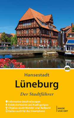 Lüneburg – Der Stadtführer von Dr. Michael,  Eckhard, Stagge,  Christiane