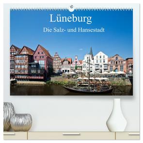 Lüneburg – Die Salz- und Hansestadt (hochwertiger Premium Wandkalender 2024 DIN A2 quer), Kunstdruck in Hochglanz von Akrema-Photography,  Akrema-Photography
