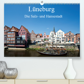 Lüneburg – Die Salz- und Hansestadt (Premium, hochwertiger DIN A2 Wandkalender 2021, Kunstdruck in Hochglanz) von Akrema-Photography