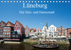 Lüneburg – Die Salz- und Hansestadt (Tischkalender 2021 DIN A5 quer) von Akrema-Photography