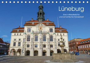 Lüneburg – Eine mittelalterliche und romantische Hansestadt (Tischkalender 2021 DIN A5 quer) von Nack,  Heike