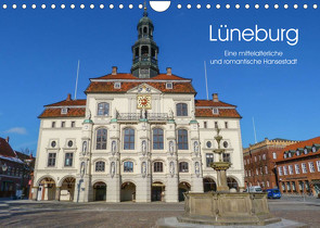 Lüneburg – Eine mittelalterliche und romantische Hansestadt (Wandkalender 2023 DIN A4 quer) von Nack,  Heike