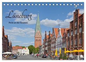 Lüneburg – Perle an der Ilmenau (Tischkalender 2024 DIN A5 quer), CALVENDO Monatskalender von Kuttig,  Siegfried