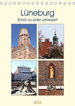 Lüneburg, schön zu jeder Jahreszeit (Tischkalender 2023 DIN A5 hoch) von Bagunk,  Anja
