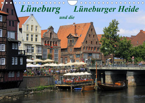 Lüneburg und die Lüneburger Heide (Wandkalender 2022 DIN A4 quer) von Reupert,  Lothar