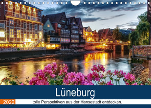 Lüneburg (Wandkalender 2022 DIN A4 quer) von TimosBlickfang
