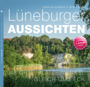 Lüneburger Aussichten 2. Auflage von George,  Carolin, Neß,  Berit