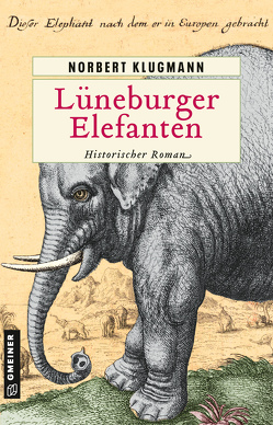Lüneburger Elefanten von Klugmann,  Norbert