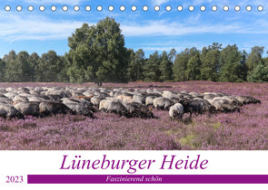 Lüneburger Heide – Faszinierend schön (Tischkalender 2023 DIN A5 quer) von Nack,  Heike