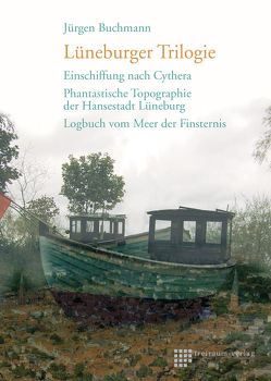 Lüneburger Trilogie von Buchmann,  Jürgen