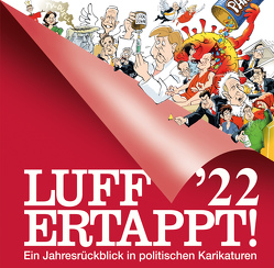 Luff ’22 – Ertappt! von Henn,  Rolf