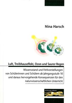 Luft, Treibhauseffekt, Ozon von Harsch,  Nina