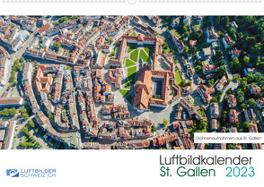 Luftbildkalender St. Gallen 2023CH-Version (Wandkalender 2023 DIN A2 quer) von Luftbilderschweiz.ch, Schellenberg & André Rühle,  Roman