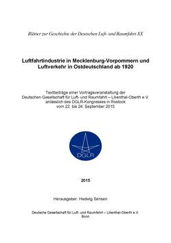 Luftfahrtindustrie in Mecklenburg-Vorpommern und Luftverkehr in Ostdeutschland ab 1920 von Sensen,  Hedwig