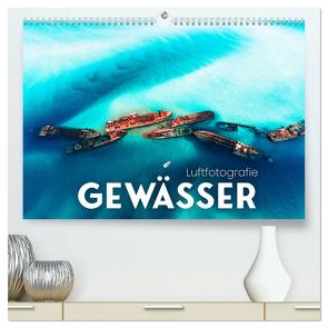 Luftfotografie – Gewässer (hochwertiger Premium Wandkalender 2024 DIN A2 quer), Kunstdruck in Hochglanz von SF,  SF