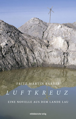 Luftkreuz von Barber,  Fritz Martin