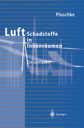 Luftschadstoffe in Innenräumen von Pluschke,  Peter