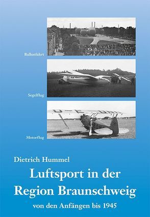 Luftsport in der Region Braunschweig von Hummel,  Dietrich