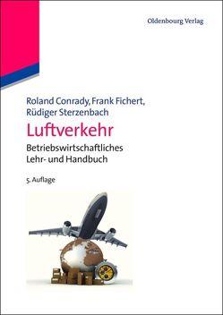 Luftverkehr von Conrady,  Roland, Fichert,  Frank, Sterzenbach,  Ruediger