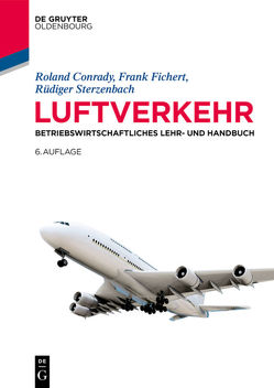 Luftverkehr von Conrady,  Roland, Fichert,  Frank, Sterzenbach,  Ruediger