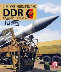 Luftverteidigung der DDR von Kraus,  Peter