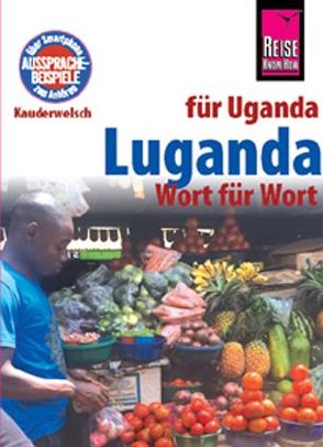 Luganda – Wort für Wort (für Uganda) von Nassenstein,  Nico, Tacke-Köster,  Alexander