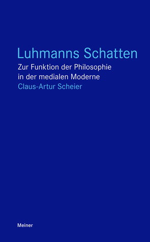 Luhmanns Schatten von Scheier,  Claus-Artur