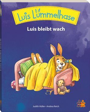 Luis Lümmelhase. Luis bleibt wach von Hüller,  Judith, Reich,  Andrea