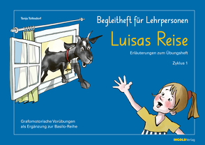 Luisas Reise – Begleitheft von Bromundt,  Corinne, Tolksdorf,  Tanju