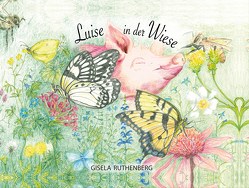 Luise in der Wiese von Ruthenberg,  Gisela