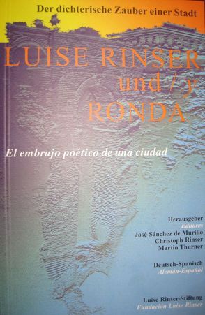 Luise Rinser und y Ronda von Rinser,  Christoph, Sánchez de Murillo,  José, Thurner,  Martin