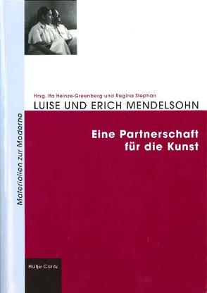 Luise und Erich Mendelsohn von Heinze-Greenberg,  Ita, Stephan,  Regina