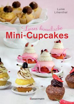 Luises himmlische Mini-Cupcakes von Lilienthal,  Luise
